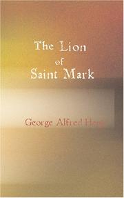 Cover of: The Lion of Saint Mark by G. A. Henty, G. A. Henty