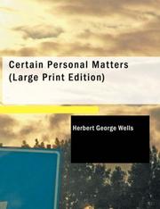 Cover of: Certain Personal Matters (Large Print Edition) by H. G. Wells, H. G. Wells