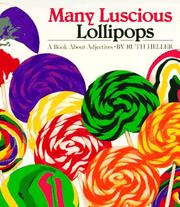 Cover of: Many luscious lollipops by Ruth Heller, Ruth Heller