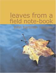 Cover of: Leaves from a Field Note-Book (Large Print Edition)