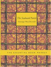 Cover of: The Seaboard Parish (Large Print Edition) by George MacDonald
