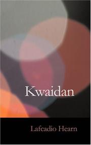 Cover of: Kwaidan by Lafcadio Hearn