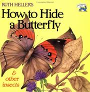 Cover of: How to Hide a Butterfly and Other Insects (All Aboard Book) by Ruth Heller, Ruth Heller