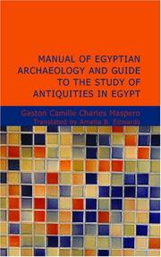 Cover of: Manual of Egyptian Archaeology and Guide to the Study of Antiquities in Egypt by Gaston Maspero