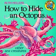 Cover of: How to hide an octopus & other sea creatures by Ruth Heller