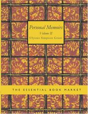 Cover of: Personal Memoirs of U. S. Grant Volume 2 (Large Print Edition): Personal Memoirs of U. S. Grant Volume 2 (Large Print Edition) by Ulysses S. Grant