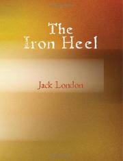 Cover of: The Iron Heel (Large Print Edition) by Jack London