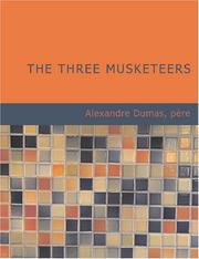 Cover of: The Three Musketeers (Large Print Edition) by Alexandre Dumas