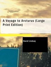 A Voyage to Arcturus by David Lindsay, David Lindsay