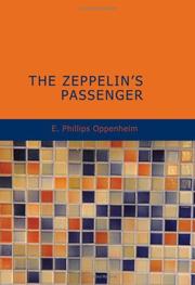 Cover of: The Zeppelin&apos;s Passenger by Edward Phillips Oppenheim