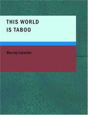 Cover of: This World Is Taboo (Large Print Edition) by Murray Leinster