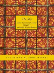 Cover of: The Spy (Large Print Edition) by James Fenimore Cooper