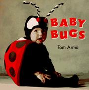 Cover of: Baby bugs by Tom Arma