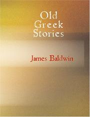 Cover of: Old Greek Stories (Large Print Edition) by James Baldwin