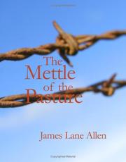 Cover of: The Mettle of the Pasture (Large Print Edition) by James Lane Allen