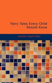 Cover of: Fairy Tales Every Child Should Know by Hamilton Wright Mabie