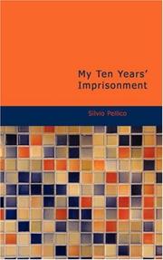 Cover of: My Ten Years&apos; Imprisonment