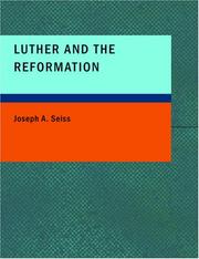 Cover of: Luther and the Reformation (Large Print Edition) by Joseph Augustus Seiss
