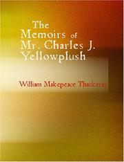 Cover of: The Memoirs of Mr. Charles J. Yellowplush (Large Print Edition) by William Makepeace Thackeray