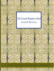 Cover of: The Grand Babylon Hotel (Large Print Edition) by Arnold Bennett