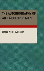 Cover of: The Autobiography of an Ex-Colored Man by James Weldon Johnson