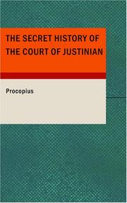 Cover of: The Secret History of the Court of Justinian by Procopius