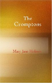 Cover of: The Cromptons by Mary Jane Holmes