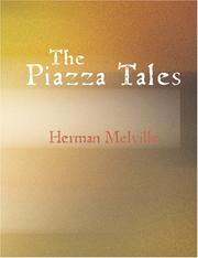 Cover of: The Piazza Tales (Large Print Edition) by Herman Melville, Herman Melville