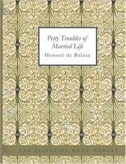 Cover of: Petty Troubles of Married Life (Large Print Edition) by Honoré de Balzac