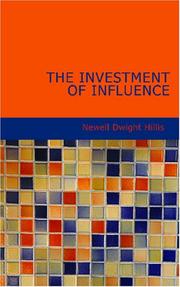 Cover of: The Investment of Influence by Newell Dwight Hillis, Newell Dwight Hillis