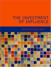 Cover of: The Investment of Influence (Large Print Edition) by Newell Dwight Hillis, Newell Dwight Hillis