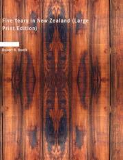 Cover of: Five Years in New Zealand (Large Print Edition) by Robert B. Booth