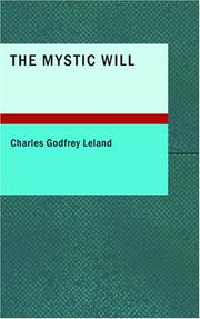 Cover of: The Mystic Will | Charles Godfrey Leland