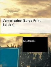 Cover of: L&apos;américaine (Large Print Edition): Roman Contemporain