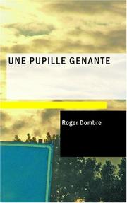 Cover of: Une Pupille Genante by Roger Dombre