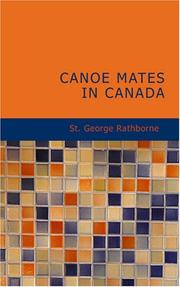 Cover of: Canoe Mates in Canada by Rathborne, St. George