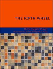 Cover of: The Fifth Wheel (Large Print Edition) by Olive Higgins Prouty