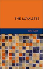 Cover of: The Loyalists: An Historical Novel