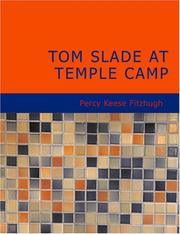 Cover of: Tom Slade at Temple Camp (Large Print Edition) by Percy Keese Fitzhugh