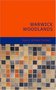 Cover of: Warwick Woodlands by Henry William Herbert