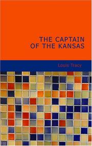 Cover of: The Captain of the Kansas by Louis Tracy, Louis Tracy