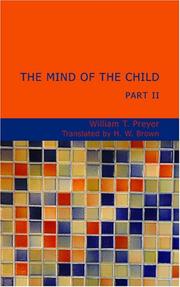 Cover of: The Mind of the Child, Part II: The Development of the Intellect