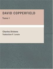 Cover of: David Copperfield, Tome I (Large Print Edition) by Charles Dickens, Charles Dickens