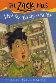 Cover of: Elvis the turnip-- and me by Dan Greenburg