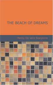 Cover of: The Beach of Dreams by H. De Vere Stacpoole, H. De Vere Stacpoole