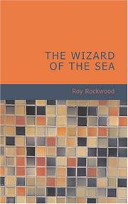 Cover of: The Wizard of the Sea by Roy Rockwood