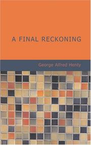 Cover of: A Final Reckoning by G. A. Henty