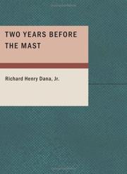 Cover of: Two Years Before the Mast by Richard Henry Dana