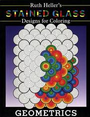 Cover of: Stained Glass Designs for Coloring by Ruth Heller, Ruth Heller