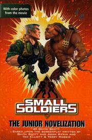 Cover of: Small soldiers: the junior novelization